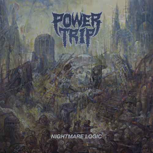 POWER TRIP - Nightmare Logic CD